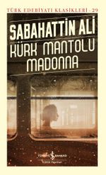 Kürk Mantolu Madonna (Ciltli)