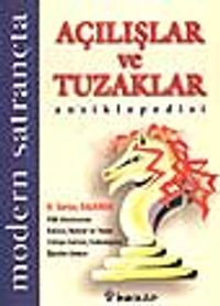Modern Satrançta Açılışlar ve Tuzaklar Ansiklopedisi