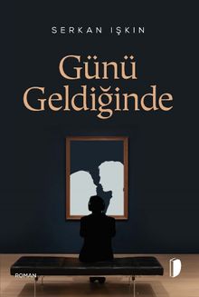 Günü Geldiğinde