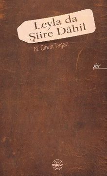 Leyla da Şiire Dahil