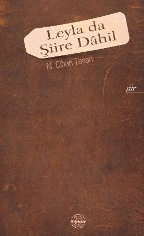 Leyla da Şiire Dahil