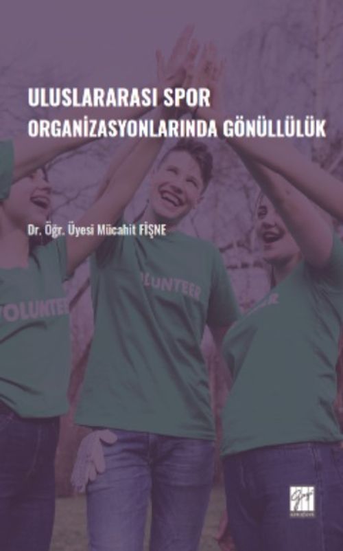 Uluslararası Spor Organizasyonlarında Gönüllülük