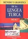 Metodo Y Gramatica De La Lengua Turca (İspanyollar için Türkçe Gramer)