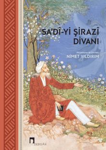 Sa'dî-yi Şirazî Divanı