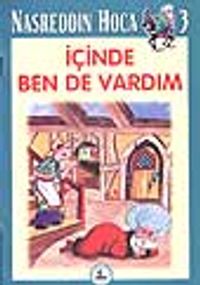 İçinde Ben De Vardım 3 / Nasreddin Hoca