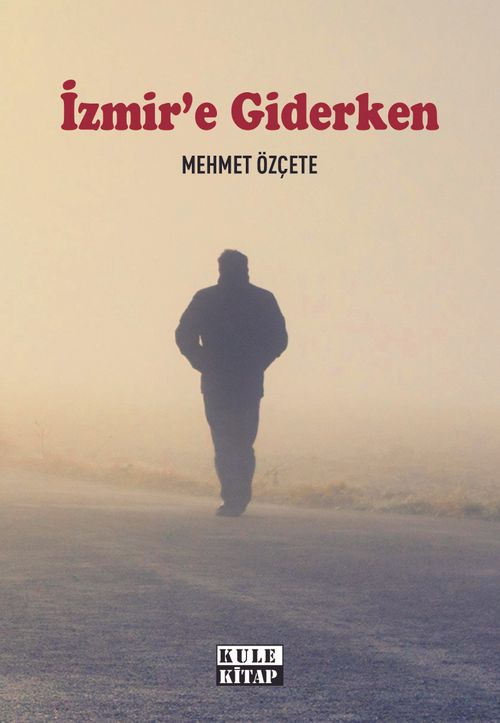 İzmir'e Giderken