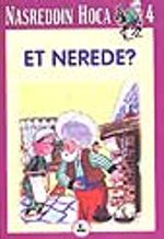 Et Nerede? / Nasreddin Hoca