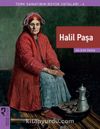 Halil Paşa / Türk Sanatının Büyük Ustaları 4