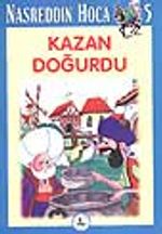 Kazan Doğurdu 5 / Nasreddin Hoca