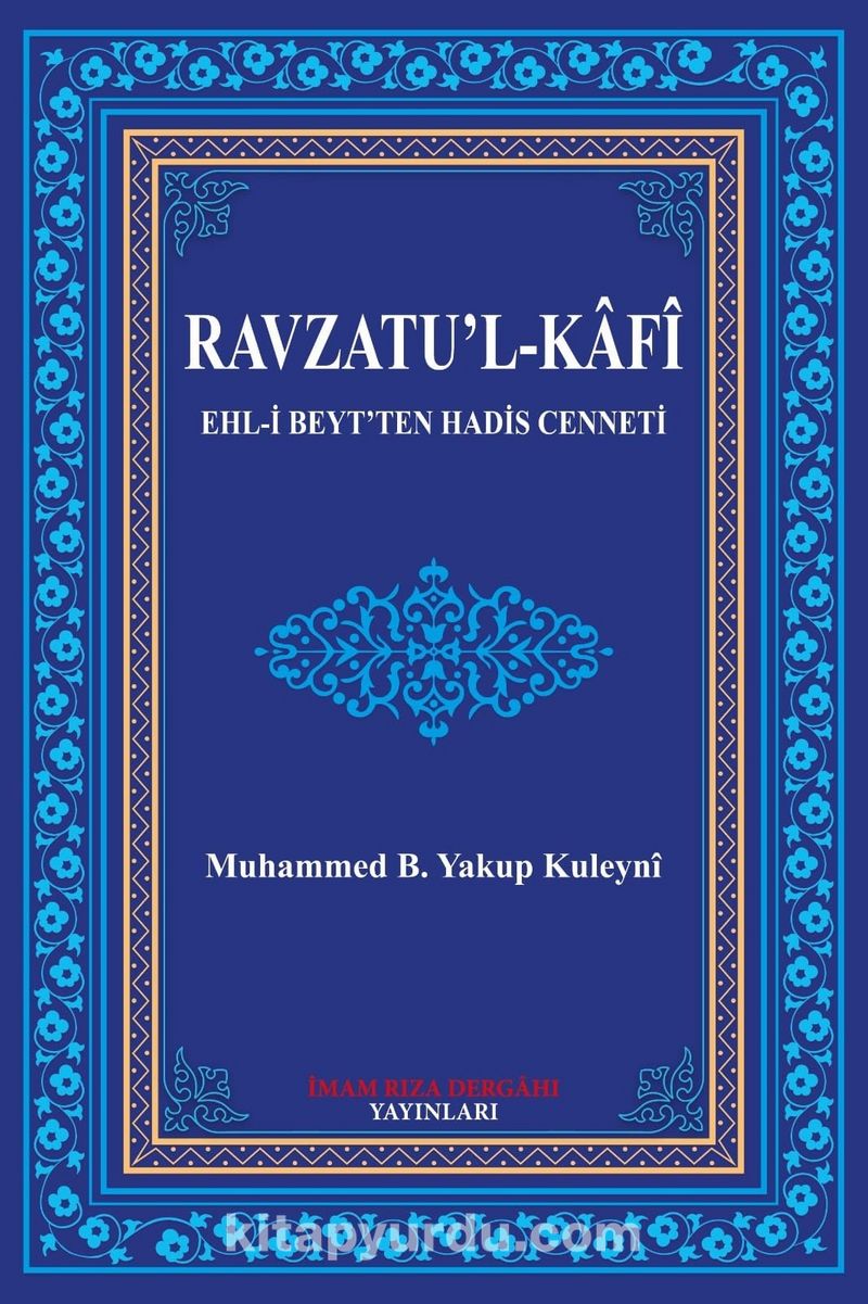 Ravzatu’l-Kafi Ehl-i Beyt'ten Hadis Cenneti NP7255