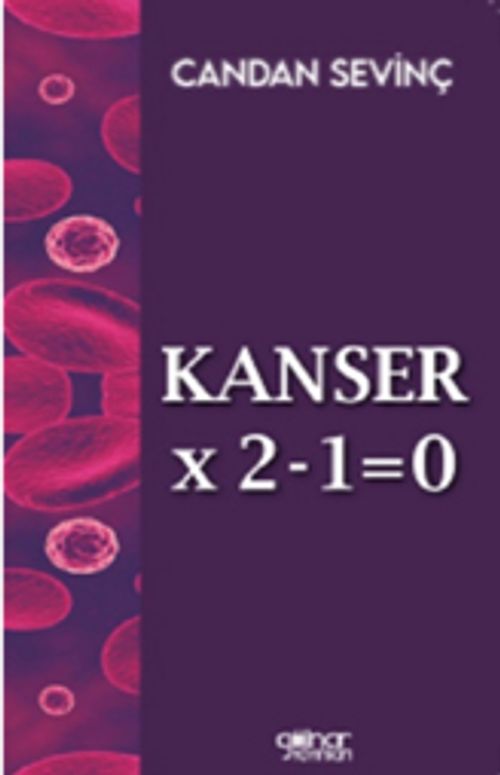 Kanser×2–1=0