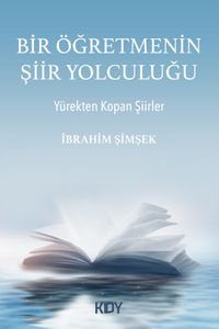 Bir Öğretmenin Şiir Yolculuğu