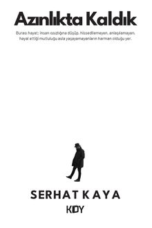 Azınlıkta Kaldık 