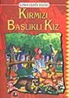 Kırmızı Başlıklı Kız / G&ouml;kkuşağı Dizisi