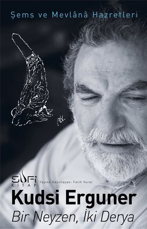 Bir Neyzen, İki Derya 