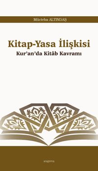 Kitap-Yasa İlişkisi & Kur'an'da Kitab Kavramı
