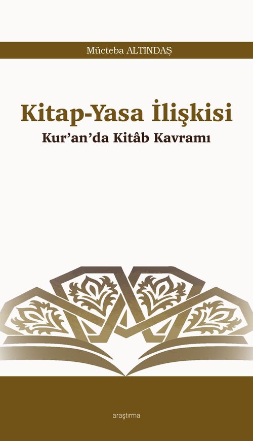 Kitap-Yasa İlişkisi & Kur'an'da Kitab Kavramı