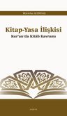 Kitap-Yasa İlişkisi &amp; Kur'an'da Kitab Kavramı