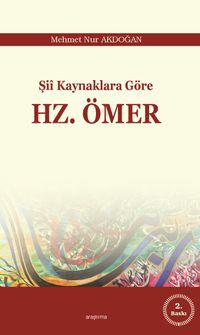 Şii Kaynaklara Göre  Hz. Ömer