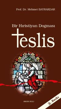 Bir Hristiyan Doğması /Teslis