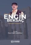Sanatın Duayeni: Prof. Dr. Engin Beksa&ccedil;