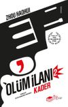 &Ouml;l&uuml;m İlanı 2: Kader