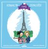Kemal&rsquo;in Paris G&uuml;nl&uuml;ğ&uuml;