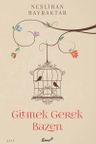 Gitmek Gerek Bazen