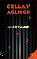 Cellat Ağlıyor