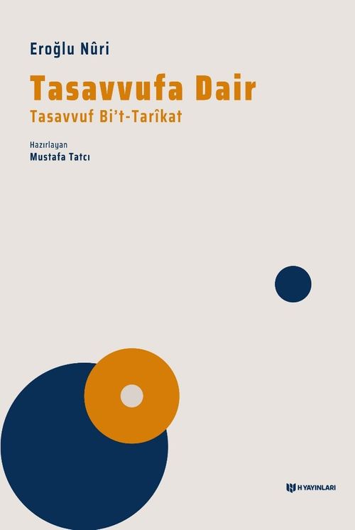 Tasavvufa Dair & Tasavvuf Bi't-Tarikat