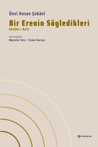 Bir Erenin Söyledikleri (Kelam-ı Aziz)