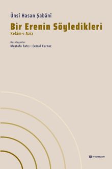 Bir Erenin Söyledikleri (Kelam-ı Aziz)