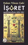 İşaret & Masonluğun Gizli Dili