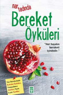 Nar Tadında Bereket Öyküleri