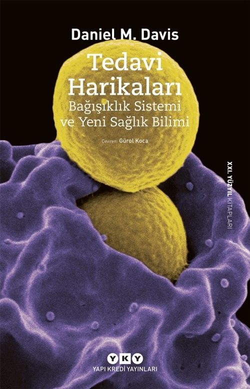 Tedavi Harikaları & Bağışıklık Sistemi ve Yeni Sağlık Bilimi