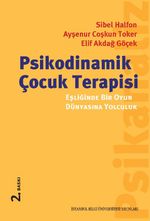 Psikodinamik Çocuk Terapisi Eşliğinde Bir Oyun Dünyasına Yolculuk