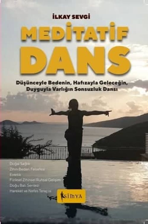 Meditatif Dans & Kişisel Gelişim/Doğal Sağlık Beden Zihin Felsefesi Estetik