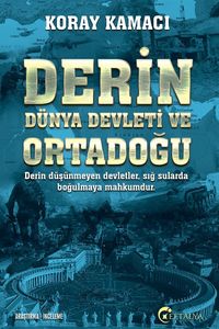 Derin Dünya Devleti ve Ortadoğu