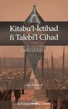 Kitabu’l-İctihad fi Talebi’l-Cihad