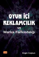 Oyun İçi Reklamcılık ve Marka Farkındalığı