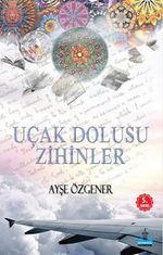 Uçak Dolusu Zihinler