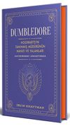 Dumbledore (Ciltli) & Hogwarts'in Tanınmış M&uuml;d&uuml;r&uuml;n&uuml;n Hayatı ve Yalanları - Gayriresm&icirc; Araştırma