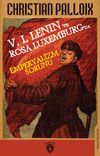V. I. Lenin ve Rosa Luxemburg'da Emperyalizm Sorunu