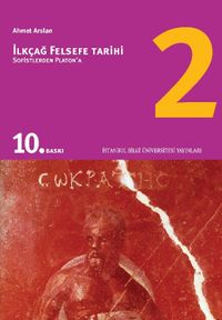 İlkçağ Felsefe Tarihi 2 / Sofistlerden Platon'a