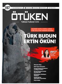 Ötüken Dergi Sayı:197 Mart-Nisan 2022