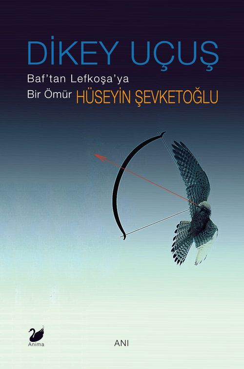 Dikey Uçuş & Baf'tan Lefkoşa'ya Bir Ömür