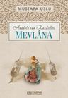 Mevlana / Anadolu'nun Kandilleri