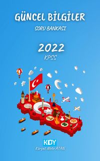 2022 KPSS Güncel Bilgiler Soru Bankası (40 Adet Deneme)
