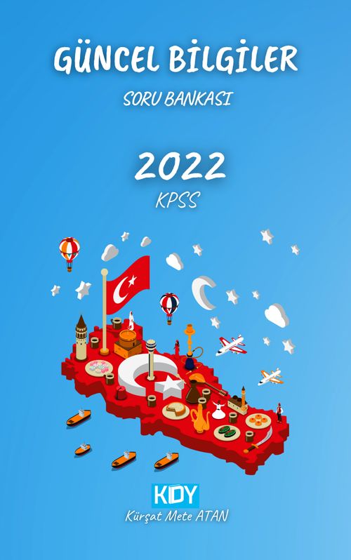 2022 KPSS Güncel Bilgiler Soru Bankası (40 Adet Deneme)