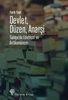 Devlet, D&uuml;zen, Anarşi & T&uuml;rkiye'de Edebiyat ve Antikom&uuml;nizm